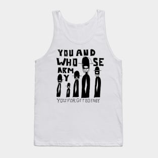 You and Whose Army - Illustrated Lyrics Tank Top